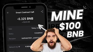 Mine 100 BNB IN 24 Hours  Fastest BNB Miner 2024  Crypto News Today [upl. by Helprin255]