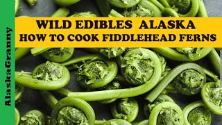 How to Cook Fiddleheads Ferns Foraging Wild Edibles [upl. by Richarda]