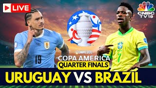 🔴Brazil vs Uruguay LIVE Score  Copa America 2024 Quarterfinals LIVE  URU v BRA Match Live  N18G [upl. by Lugo]