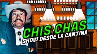 Chis Chas  El Show Desde La Cantina  Pura Picardía Norteña Chistes Picantes [upl. by Moon168]