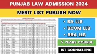 Punjab Law Admission 2024 Merit List Publish Now 😱 BA LLB  BCOM LLB  BBA LLB  5 Years Course [upl. by Eciram]