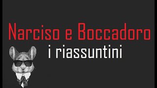 I RIASSUNTINI  NARCISO E BOCCADORO  BookTopics [upl. by Forrer]