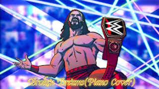 Broken Dreams Piano Cover  Drew McIntyre WWE Theme [upl. by Nelrac]