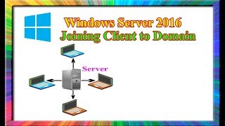 how to join client systems to domain in windows server 2016 [upl. by Langbehn318]