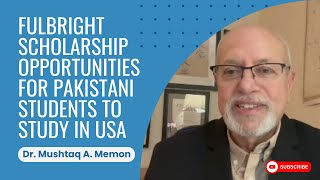 Fulbright Scholarship Opportunities for Pakistani Students to study in USA [upl. by Dubenko543]