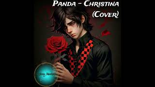 Christina  Panda Cover Rolooy Musiner [upl. by Eelir]