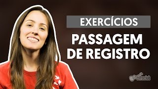 Exercícios  Passagem de Registros  Técnica Vocal [upl. by Hough]