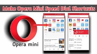 Opera Mini app  speed dail favorite shortcuts [upl. by Ramahs]