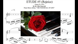 ETUDE 5 Rejoice at MilaEmeraldMusic New Joyful Piano Original Composition by Dr Mila Emerald [upl. by Arihday722]