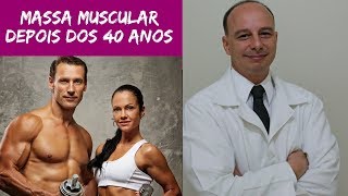 Como Ganhar Massa Muscular Depois dos 40 ‖ Dr Moacir Rosa [upl. by Seabrooke]