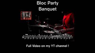 Bloc Party  Banquet  Drum cover [upl. by Yrebmik]