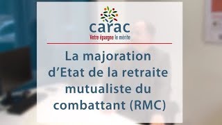 Retraite Mutualiste du Combattant  la majoration de lEtat [upl. by Fortier282]