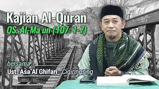 Kajian AlQuran QS AlMaun 107 17 [upl. by Akinal]