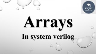 Array examples in system verilog  Declaration and initialization of all types of array [upl. by Kluge667]