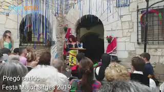 Pregó satíric Festa Major Sitges 2019 [upl. by Nelsen516]