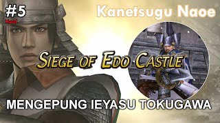 MENGEPUNG IEYASU TOKUGAWA  SAMURAI WARRIORS 2  KANETSUGU NAOE  PART 5 [upl. by Anizor]