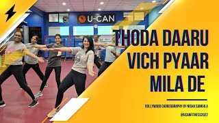 Thoda Daaru Vich Pyaar Mila De  Bollywood Dance Workout  Zumba [upl. by Ykcub]