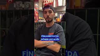 🇫🇮 Finlandiyada Döner Ustalığı finlandiya finlandiyadayaşam [upl. by Yorgo]