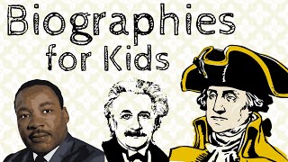 Biographies for Kids [upl. by Yeh]