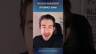 I nuovi Massimi Storici del DAX [upl. by Giraud186]