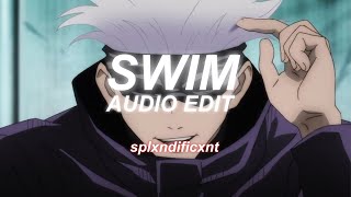 Swim  Audio Edit  Chase Atlantic 😩 [upl. by Ducan839]