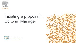 Initiating a proposal in Editorial Manager [upl. by Yllet]