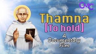 Thamna  To hold   A Documentary Film [upl. by Doreg874]