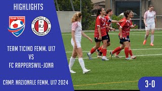 Team Ticino Femminile U17 VS FC RapperswilJona U17 Camp Nazionale U17 2024 [upl. by Seif]