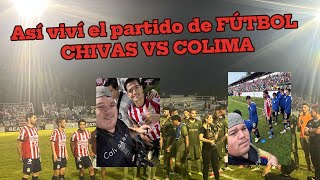 Así viví el partido de fútbol Chivas vs Colima FC los Caimanes futbolchallenge futbol Chivas [upl. by Anaicilef]