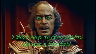 5 Best Ways to Earn Credits in Starfield [upl. by Craig754]