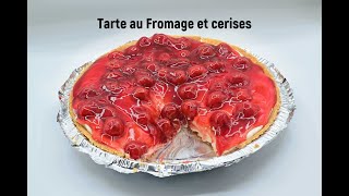 Recette de Tarte au Fromage et cerises facile et rapide [upl. by Huai]