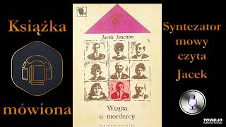 1 Jacek Joachim Wizyta u mordercy 1968 audiobook cz 6  11 [upl. by Abagail]