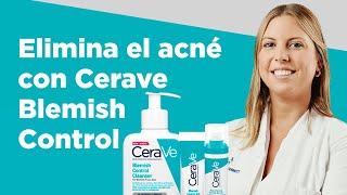 Elimina el acné con CeraVe Blemish Control  Farmaciasdirect [upl. by Gore93]