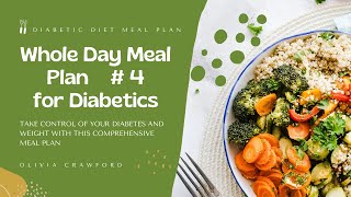 Meal Plan for Diabetes amp Weight Loss  Diabetic Diet Meal Plan  4 [upl. by Chrysa]