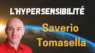 Saverio Tomasella  Lhypersensibilité [upl. by Plunkett]