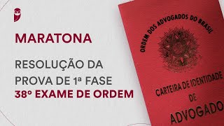 Maratona Resolução da Prova de 1ª Fase do 38º Exame da OAB [upl. by Yensehc]