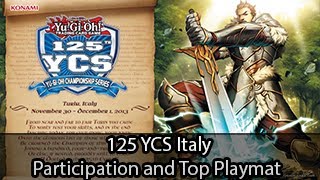 125 Yugioh YCS Italy Participtation and Top Playmats [upl. by Hsetih]