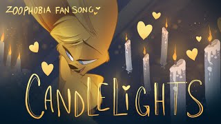 CANDLELIGHTS  Zoophobia Fan Song [upl. by Eniamrej]