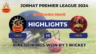 Highlight Kinetic Kings vs Jorhat Falcons  5th Practice Match  Kinetic Kings won by 1 wicket [upl. by Cyrill]