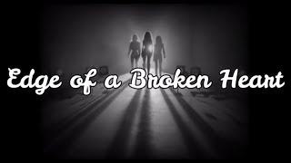 Vixen  Edge of a Broken Heart Letra Español amp Inglés [upl. by Ardnu]