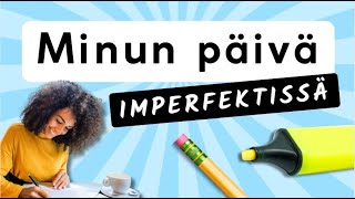 Imperfekti  Minun päivä [upl. by Eiro]