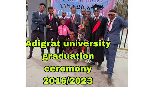 adigrat university graduation day 20162023 [upl. by Oznola]