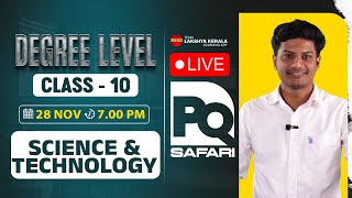 PQ SAFARI  Live Class 10  Science and Technology  Degree Level  PSC  Lakshya PSC [upl. by Enilram842]