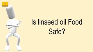 Is Linseed Oil Food Safe [upl. by Anis]