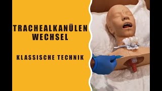 Trachealkanülen Wechsel  Klassische Technik [upl. by Enahsed]