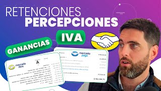 Retenciones y Percepciones de IVA y GANANCIAS en Mercado Libre [upl. by Corney912]