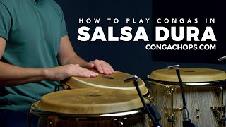 How to Play Congas in Salsa Dura  How to Play Conga  Conga Lesson [upl. by Mannuela]