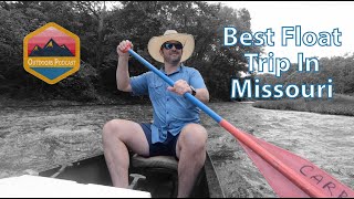 The Best Float Trip in Missouri [upl. by Adnahsed852]