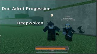 Adret Duo Progression  Deepwoken 1 [upl. by Ecerahs614]