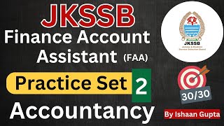 Accountancy Practice Set 2 Finance Account Assistant  JKSSB FAA Exam preparation  By Ishaan Gupta [upl. by Lasorella]